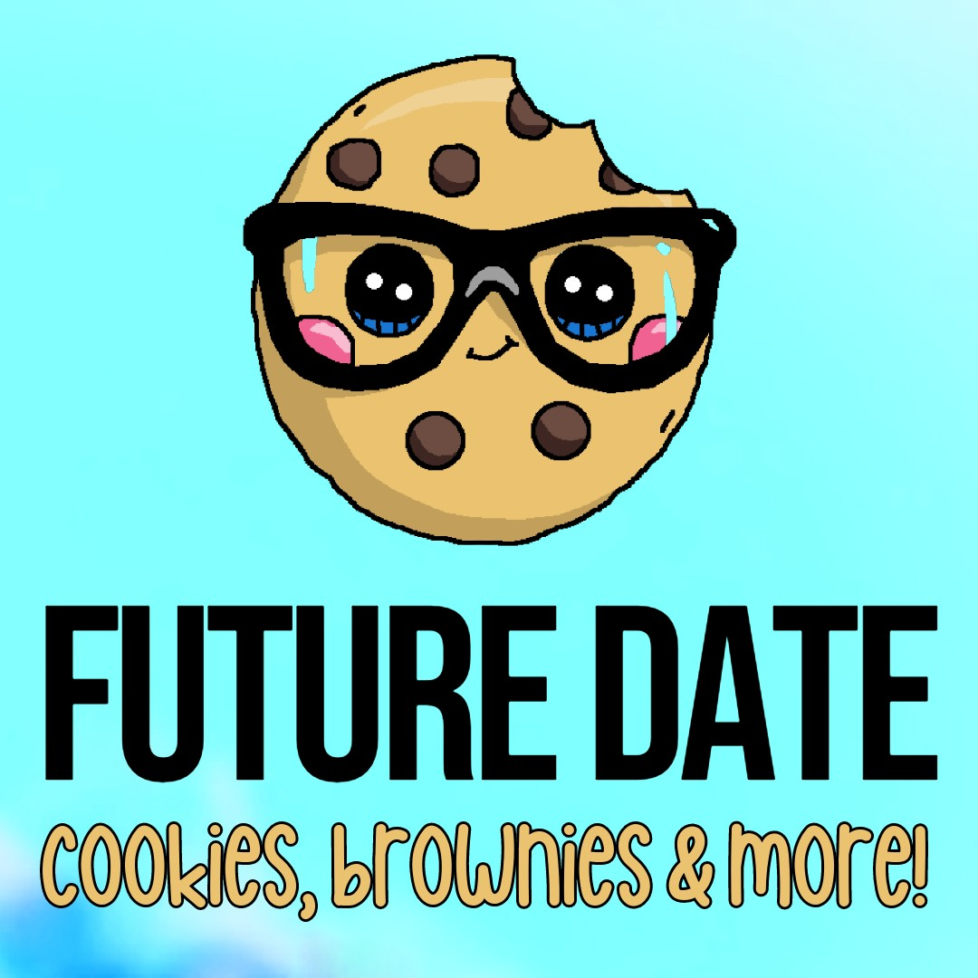 Cookies, Brownies & More⚠️FUTURE DATE PICK-UP⚠️,