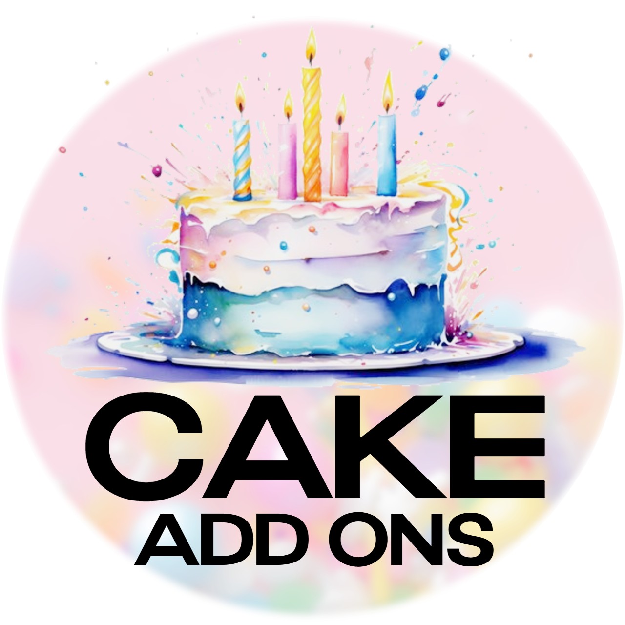 CAKE ADD ONS!