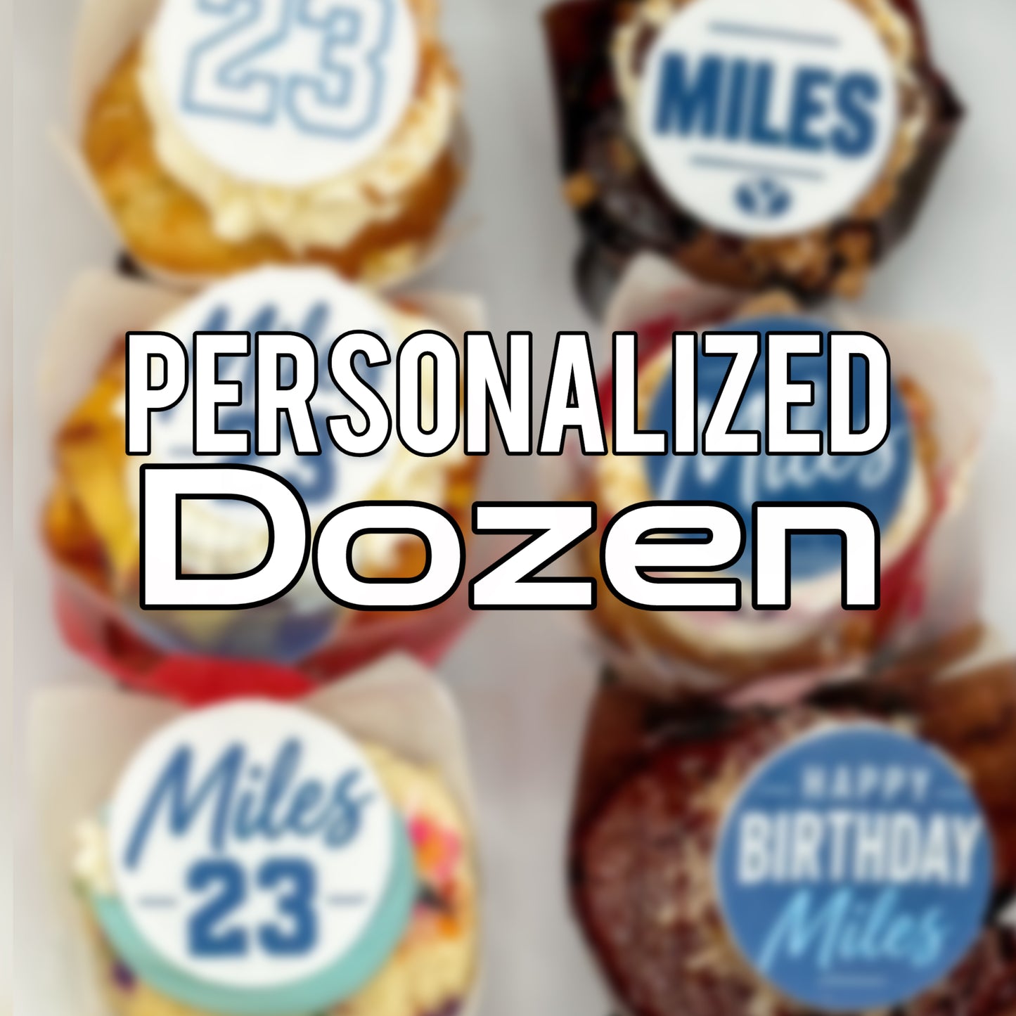 ⭐PERSONALIZED DOZEN ⚠️FUTURE DATE PICK-UP⚠️