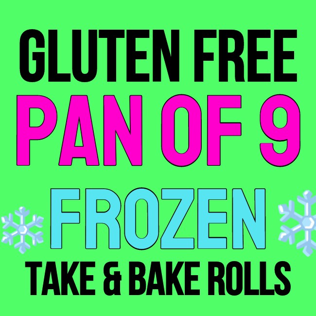 🟢GF Take & Bake Rolls ❄️🔻SAME-DAY PICK UP🔻