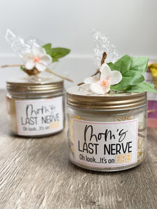 MOM’s Last Nerve Candle🕯️