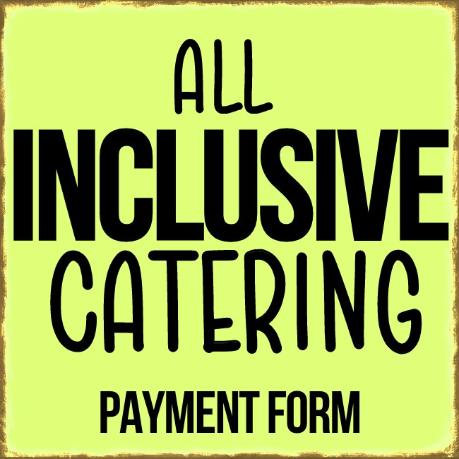 All Inclusive Catering- PAYMENT FORM
